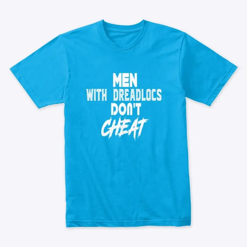 MEN DONT CHEAT